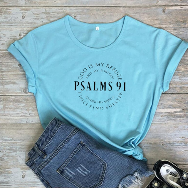 God Is My Refuge Psalms 91 Women's Christian T Shirts (various colors)