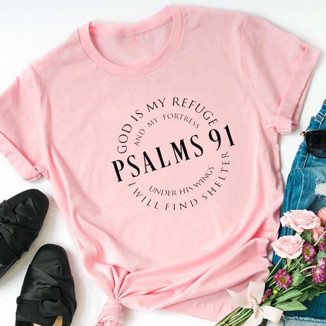 God Is My Refuge Psalms 91 Women's Christian T Shirts (various colors)