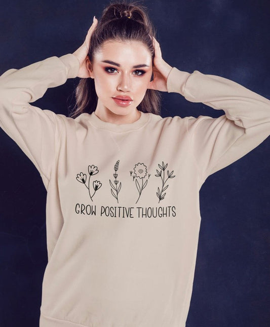 Grow Positive - Thoughts Sweatshirt