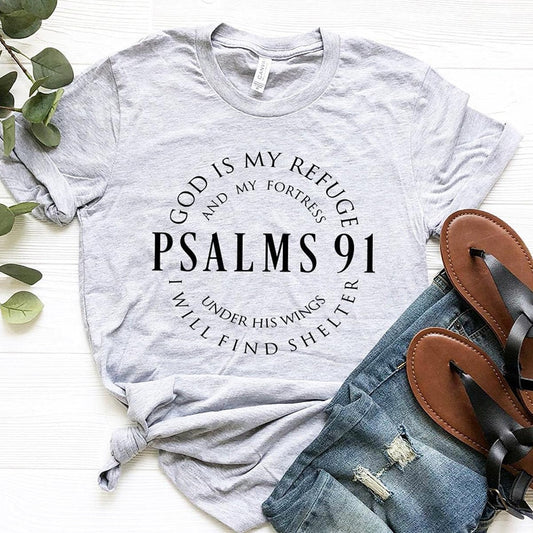 God Is My Refuge Psalms 91 Women's Christian T Shirts (various colors)